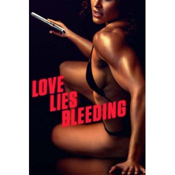 Love Lies Bleeding (2024)